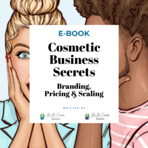 Cosmetic Business Secrets: Branding, Pricing & Scaling for Indie Beauty Brands