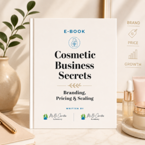 Cosmetic Business Secrets: Branding, Pricing & Scaling for Indie Beauty Brands